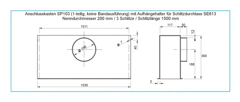 Anschlusskasten SP103 - Ø 200 mm - für SE613, 1-teilig Schlitzlänge 1500 mm - aus verzinktem Stahlblech – Bild 2